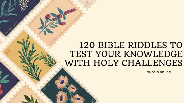 120 Bible Riddles to Test Your Knowledge with Holy Challenges