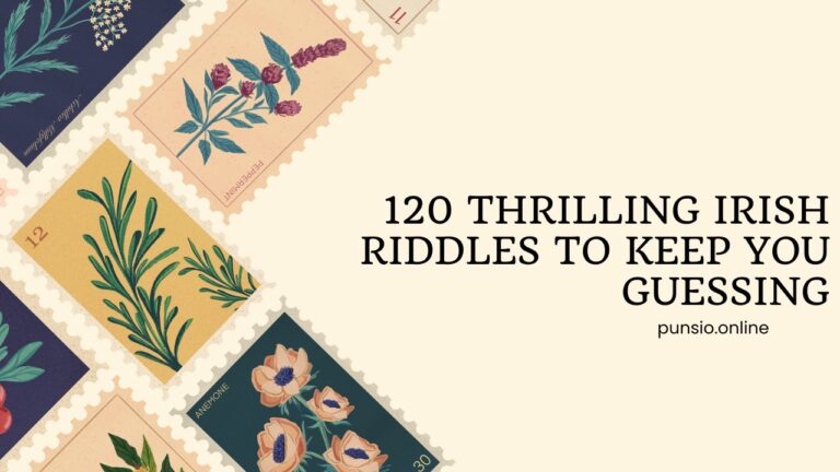 120 Thrilling Irish Riddles to Keep You Guessing