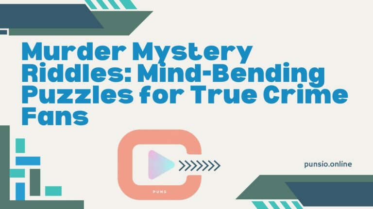 Murder Mystery Riddles: Mind-Bending Puzzles for True Crime Fans